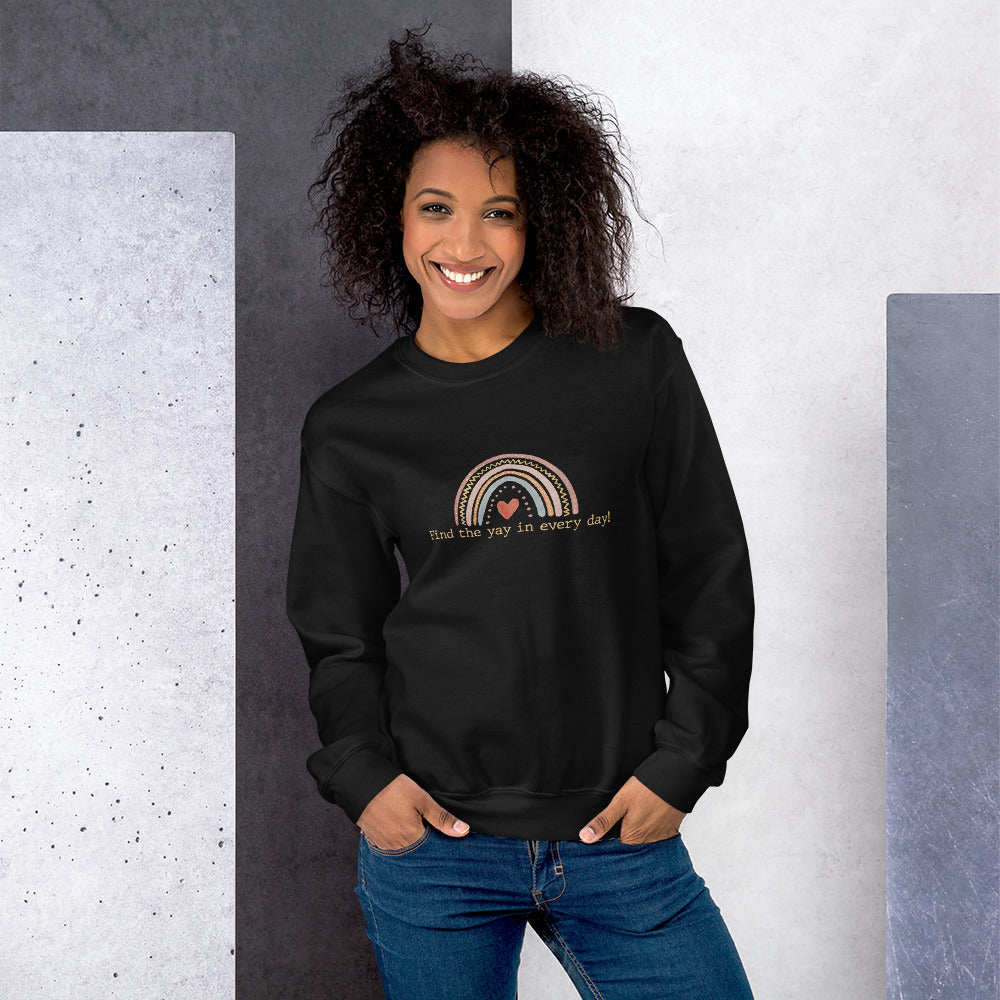 Rainbow Find the Yay in Every Day Sweatshirt, Boho Theme