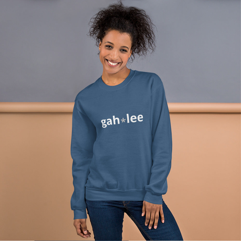 Gah-lee Fun Unisex Sweatshirt