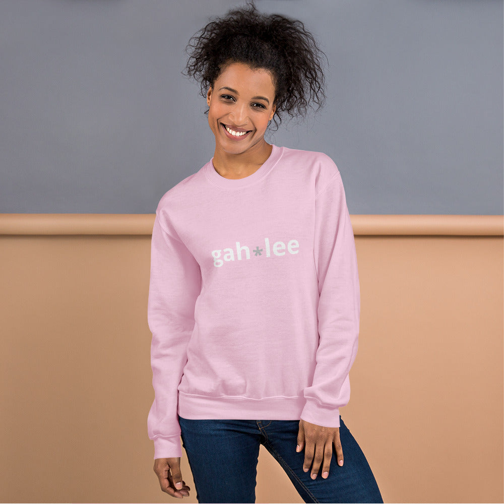 Gah-lee Fun Unisex Sweatshirt
