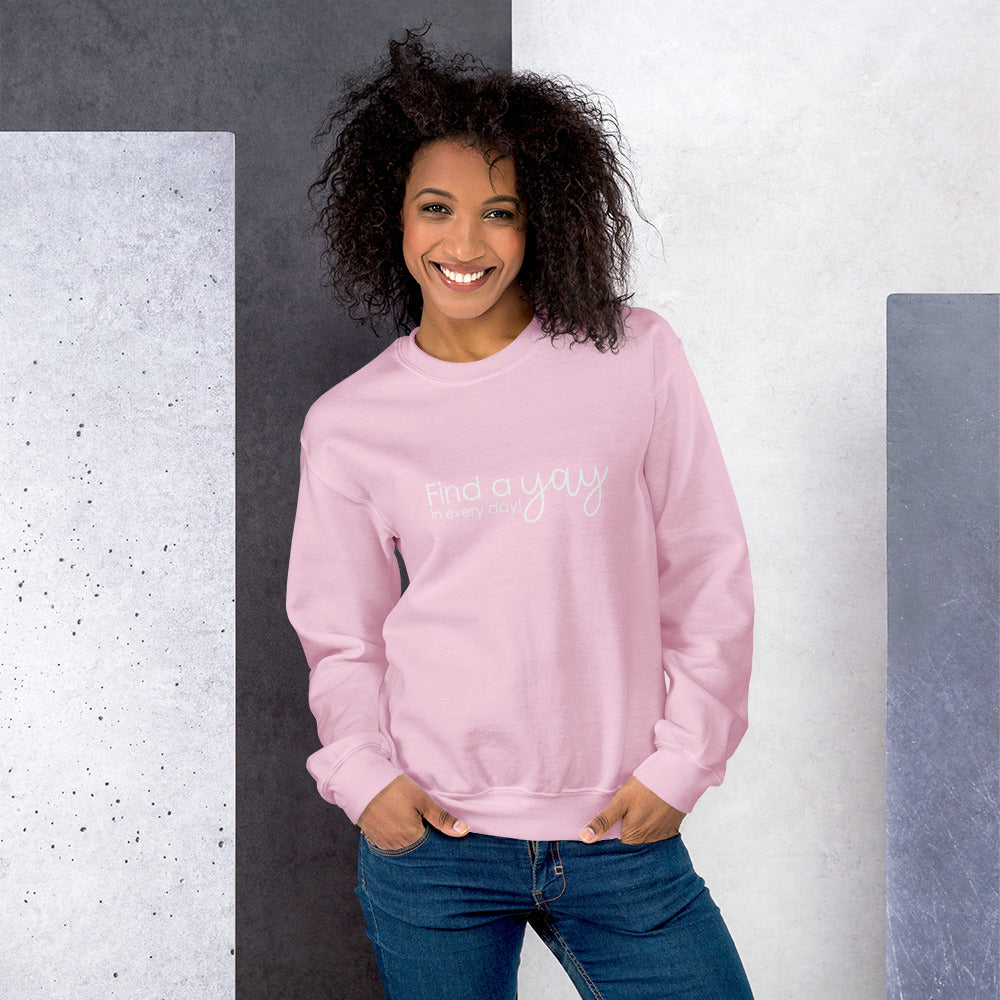 Find the Yay Fleece Sweatshirt