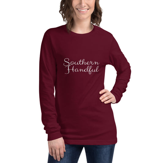 Southern Handful Unisex Long Sleeve Tee