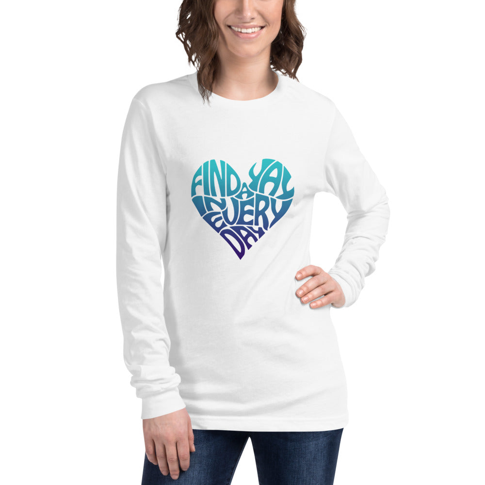 Find a Yay in Every Day Unisex Long Sleeve Tee