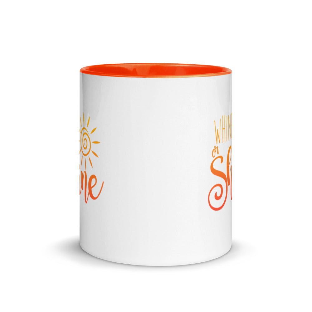 Whine or Shine with Your Morning Coffee or Tea, 11 oz. Mug