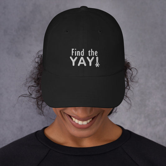 Find the Yay Hat!  Cute and Comfy