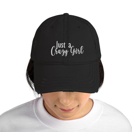 Just a Crazy Girl Distressed (and Awesome) Hat