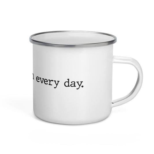 Find the Yay in Every Day Enamel Mug