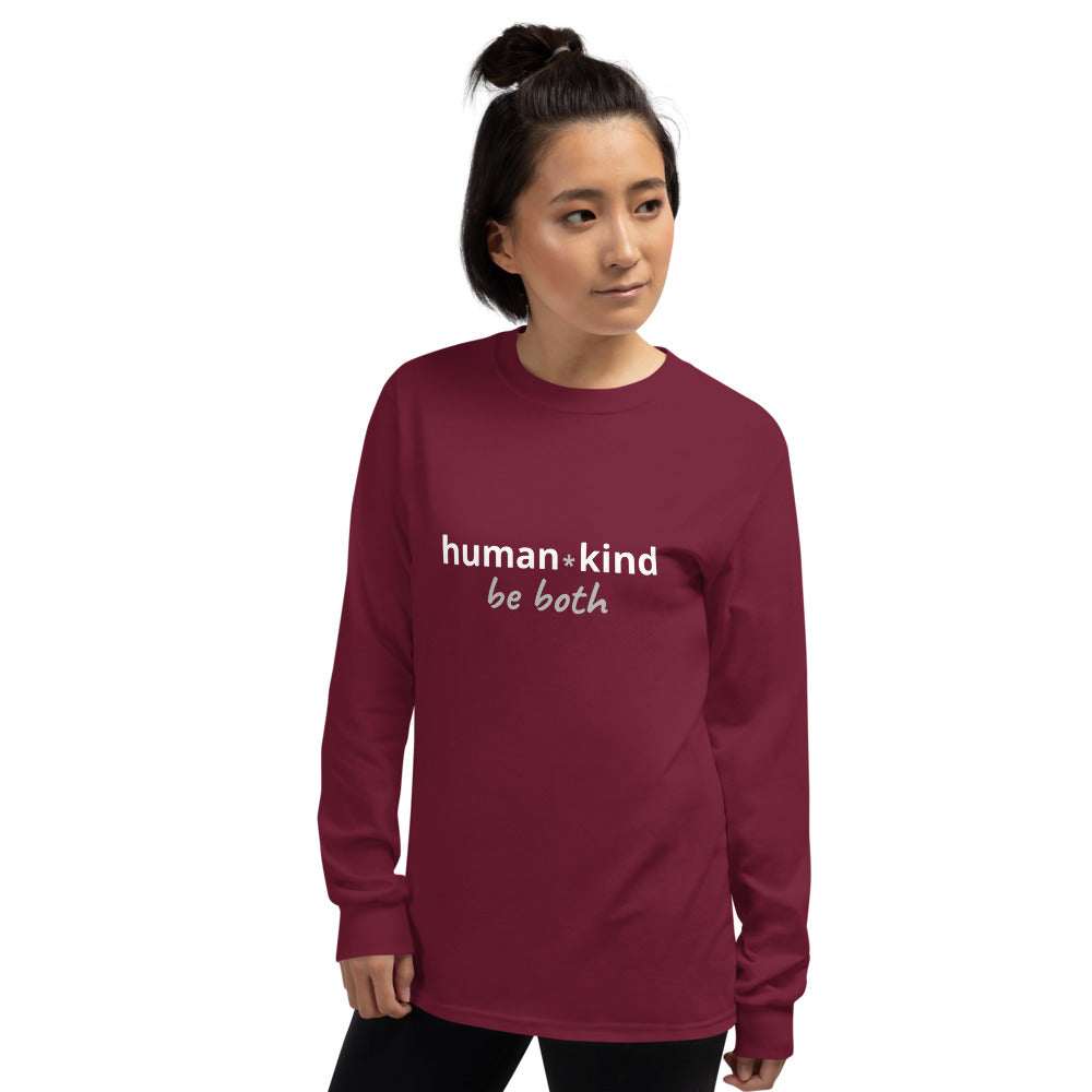 Human-Kind Be Both Long Sleeve Unisex Shirt
