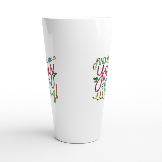 Find the Yay in Every Day Colorful White 17oz Ceramic Mug