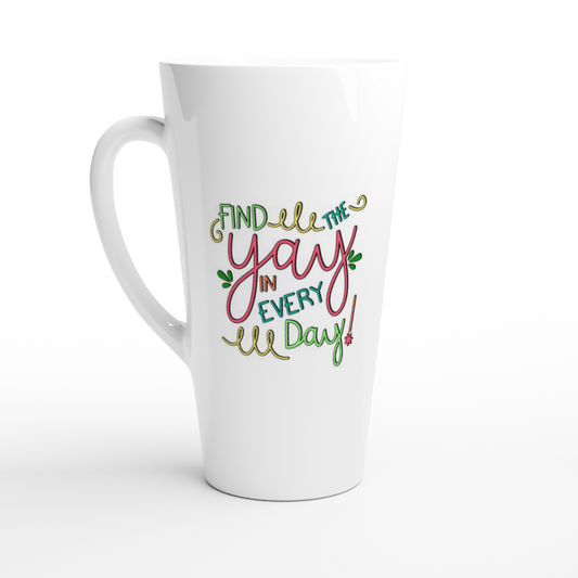 Find the Yay in Every Day Colorful White 17oz Ceramic Mug