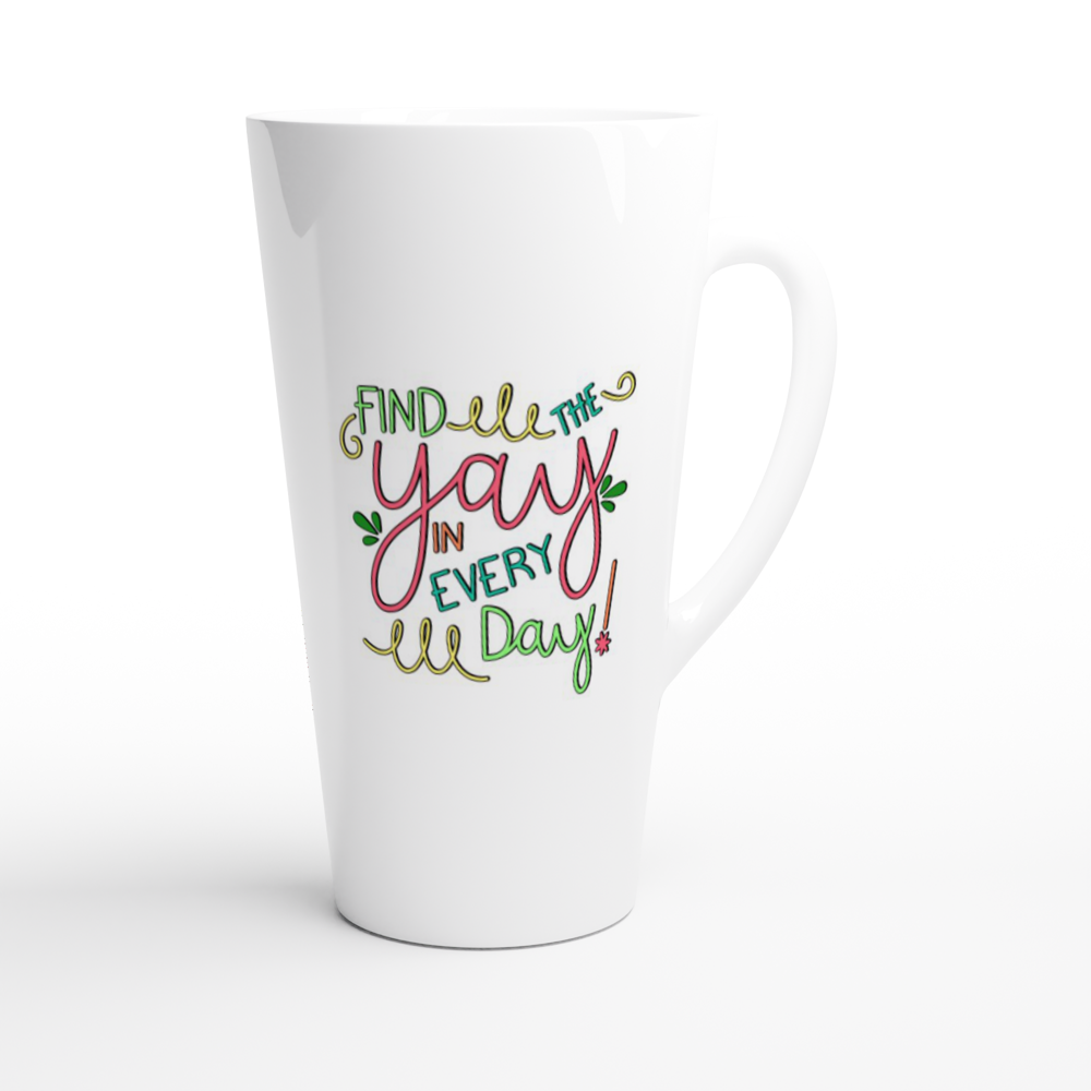 Find the Yay in Every Day Colorful White 17oz Ceramic Mug