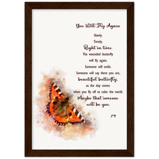 You Will Fly Again Archival Matte Paper Wooden Framed Poster