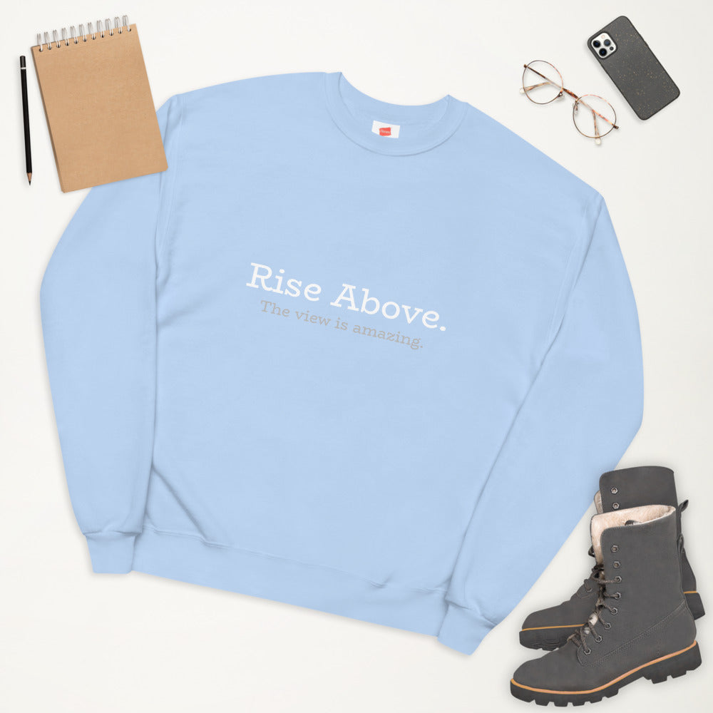 Rise Above Unisex Fleece Sweatshirt