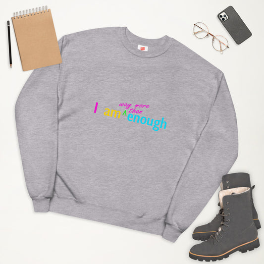 More Than Enough Unisex fleece sweatshirt