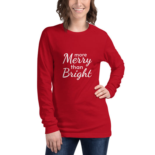More Merry Than Bright Unisex Long Sleeve Tee