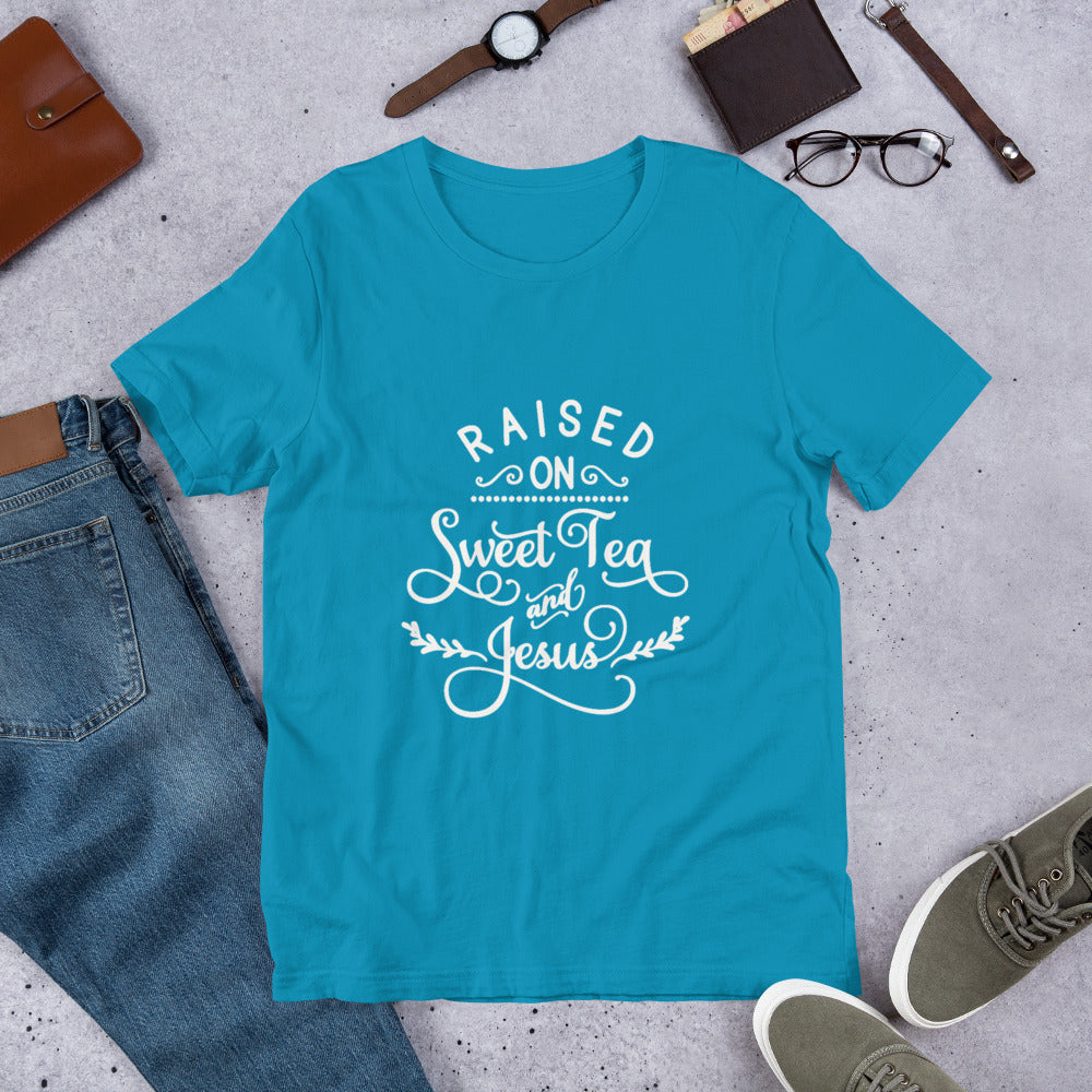 Raised on Sweet Tea & Jesus Short-Sleeve Unisex T-Shirt