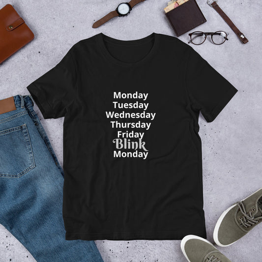 Blink It's Monday Short-Sleeve Unisex T-Shirt