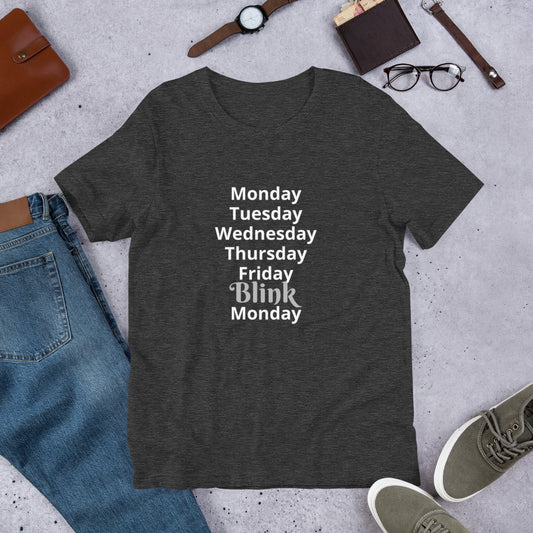 Blink It's Monday Short-Sleeve Unisex T-Shirt