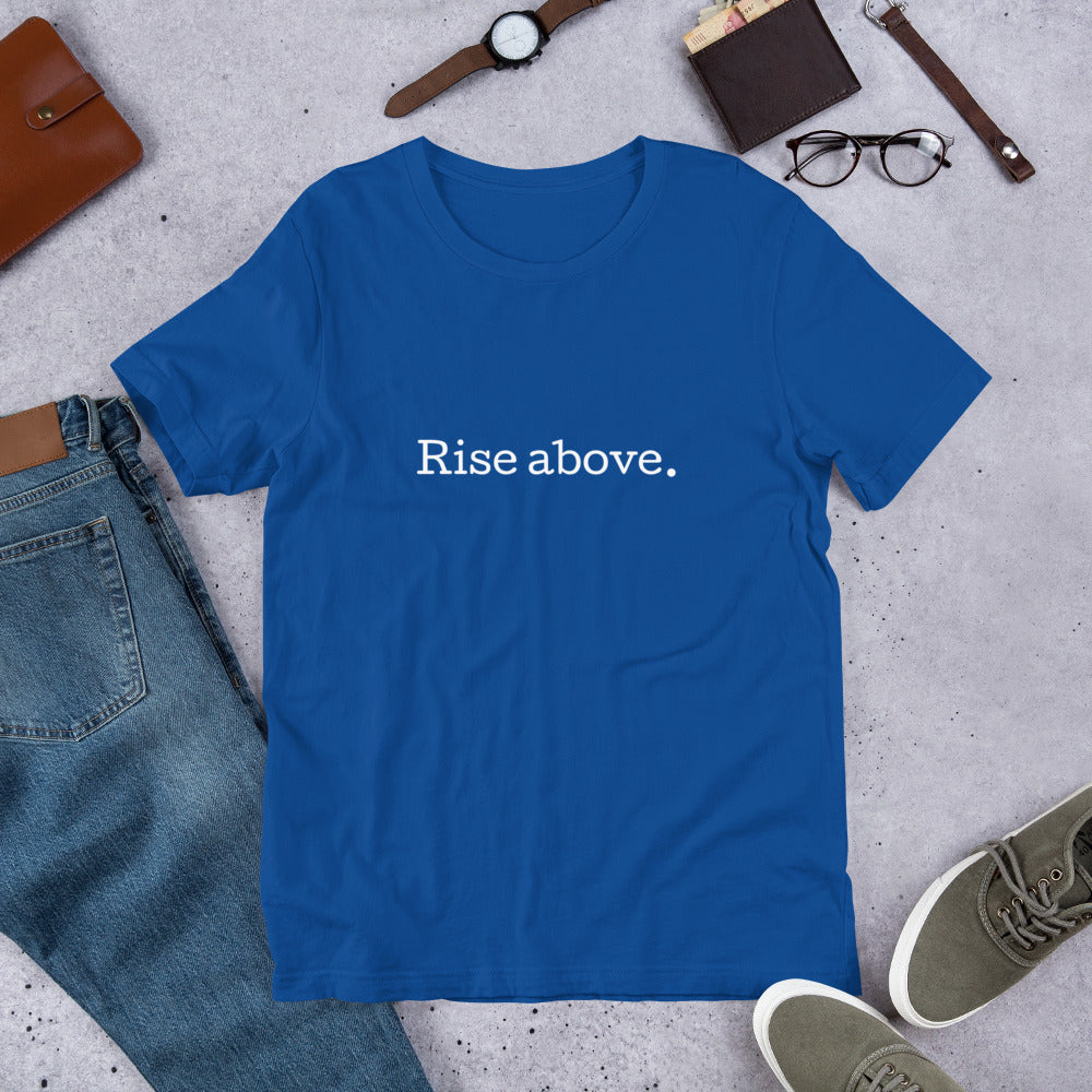 Rise Above Positive Graphic Short Sleeve T-Shirt